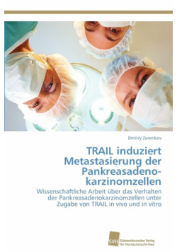 Trail Induziert Metastasierung Der Pankreasadenokarzinomzellen