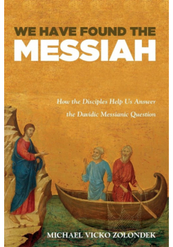 We Have Found the Messiah