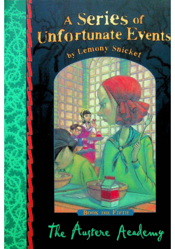 A series of unfortunate events The Austere Academy