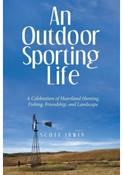 An Outdoor Sporting Life