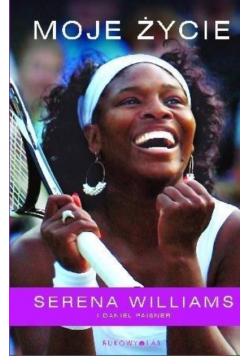 Paisner Daniel Williams Serena - Moje życie