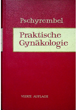 Praktische Gynäkologie für Studierende und Ärzte
