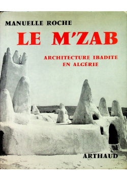 Le m zab architekture ibadite en algerie