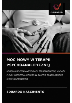 Moc Mowy W Terapii Psychoanalitycznej