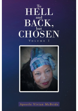 To Hell and Back, but Chosen