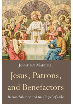 Jesus, Patrons, and Benefactors