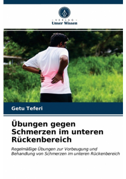 Übungen gegen Schmerzen im unteren Rückenbereich