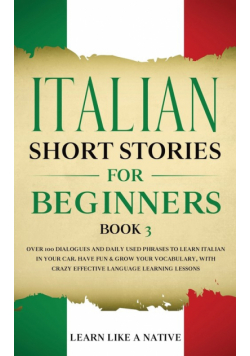 Italian Short Stories for Beginners Book 3