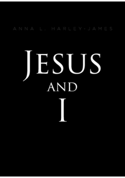 Jesus and I