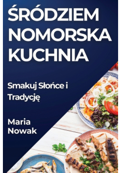 Śródziem nomorska Kuchnia