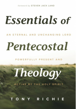 Essentials of Pentecostal Theology