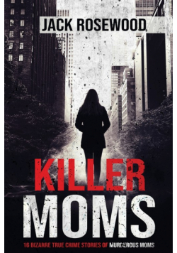 Killer Moms