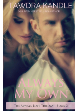 Always My Own