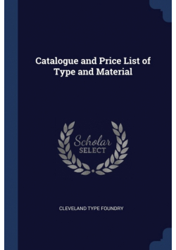 Catalogue and Price List of Type and Material