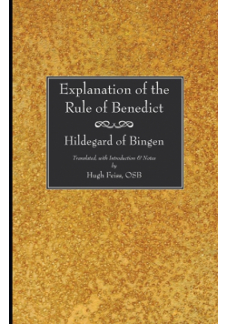 Explanation of the Rule of Benedict