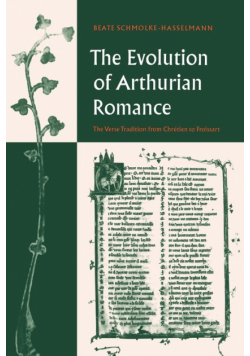 The Evolution of Arthurian Romance
