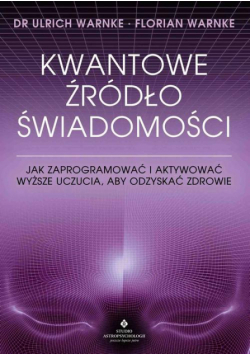 Kwantowe źródło świadomości