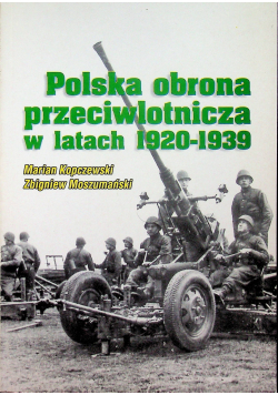 Polska obrona przeciwlotnicza w latach 1920 - 1939