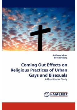 Coming Out Effects on Religious Practices of Urban Gays and Bisexuals