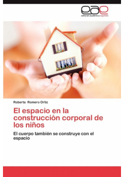 El Espacio En La Construccion Corporal de Los Ninos