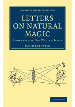 Letters on Natural Magic, Addressed to Sir Walter             Scott