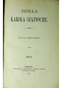 Dzieła Karola Szajnochy tom IX 1877r