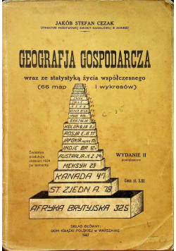 Geografja gospodarcza wraz ze statystyką życia współczesnego 1927 r.
