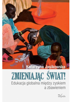 Zmieniając świat