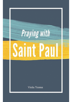 Praying with Saint Paul