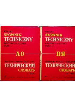 Wielki słownik techniczny rosyjsko-polski Tom Ii II
