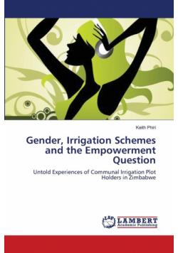 Gender, Irrigation Schemes and the Empowerment Question