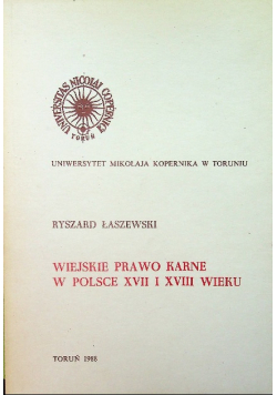Wiejskie prawo karne w Polsce XVII i  XVIII wieku