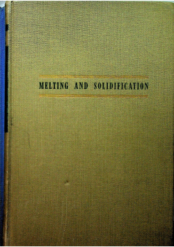 Melting and Solidification of Fats 1950 r.
