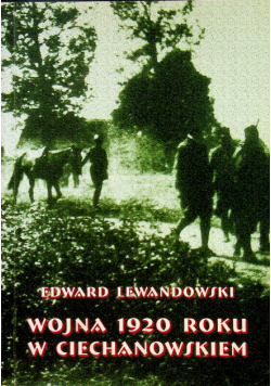 Wojna 1920 roku w Ciechanowskiem