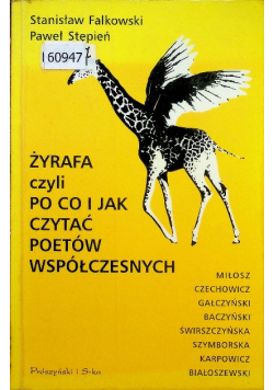 Żyrafa czyli Po co i jak czytać poetów współczesnych