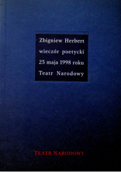 Wieczóe poetycki 25 maja 1998 roku Teatr Narodowy