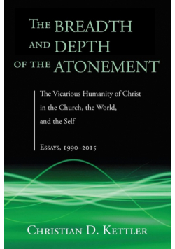 The Breadth and Depth of the Atonement