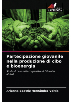 Partecipazione giovanile nella produzione di cibo e bioenergia