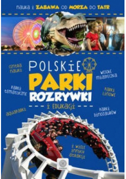 Polskie parki rozrywki
