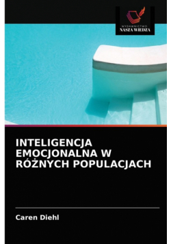 Inteligencja Emocjonalna W Różnych Populacjach