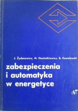 Zabezpieczenie i automatyka w energetyce