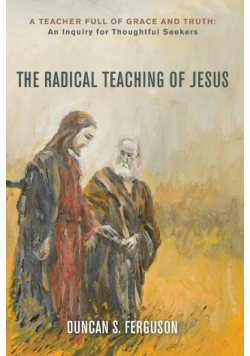 The Radical Teaching of Jesus