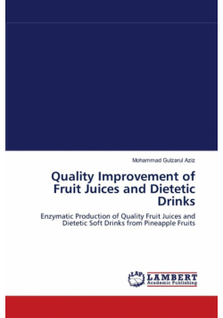 Quality Improvement of Fruit Juices and Dietetic Drinks