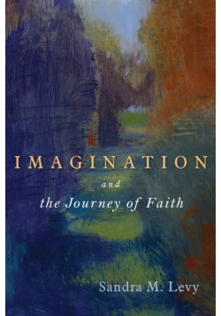 Imagination and the Journey of Faith