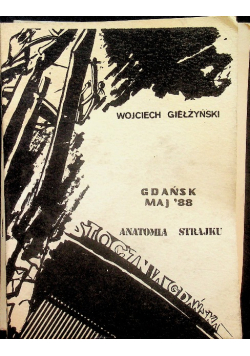 Gdańsk Maj 88 Anatomia strajku II obieg