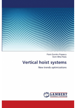 Vertical hoist systems