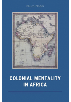 Colonial Mentality in Africa