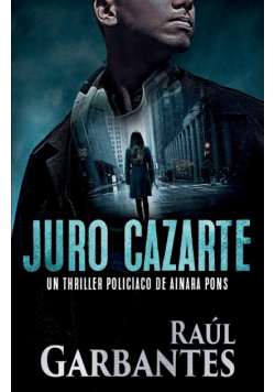 Juro cazarte
