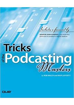 Tricks of the podcasting