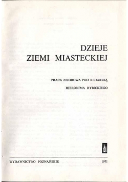 Dzieje ziemi Miasteckiej